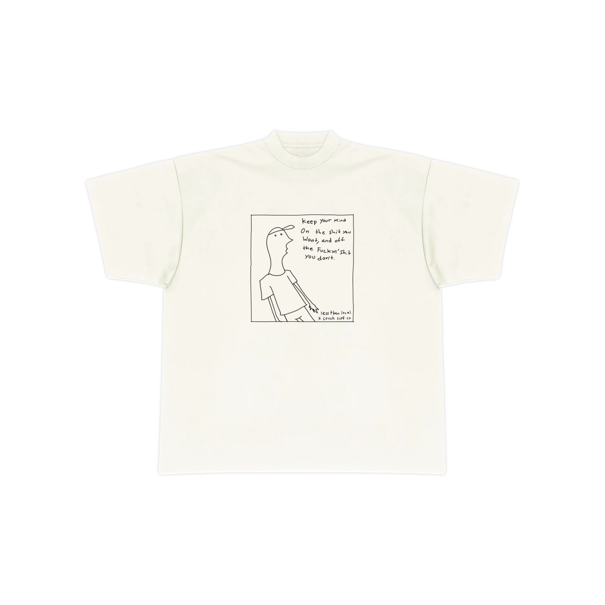 Keep Your Mind on What You Want T-Shirt — View 1