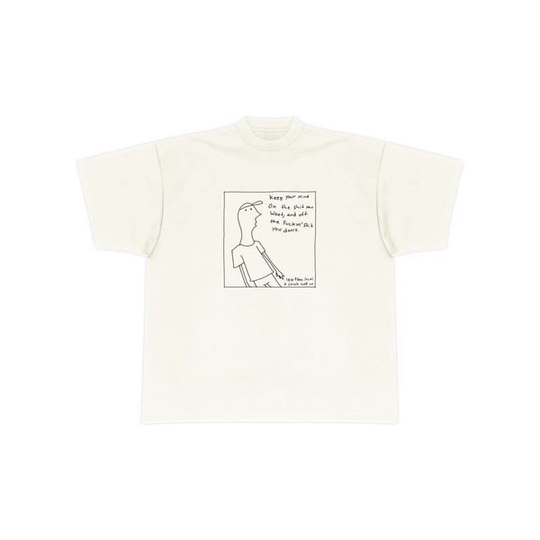 Keep Your Mind on What You Want T-Shirt