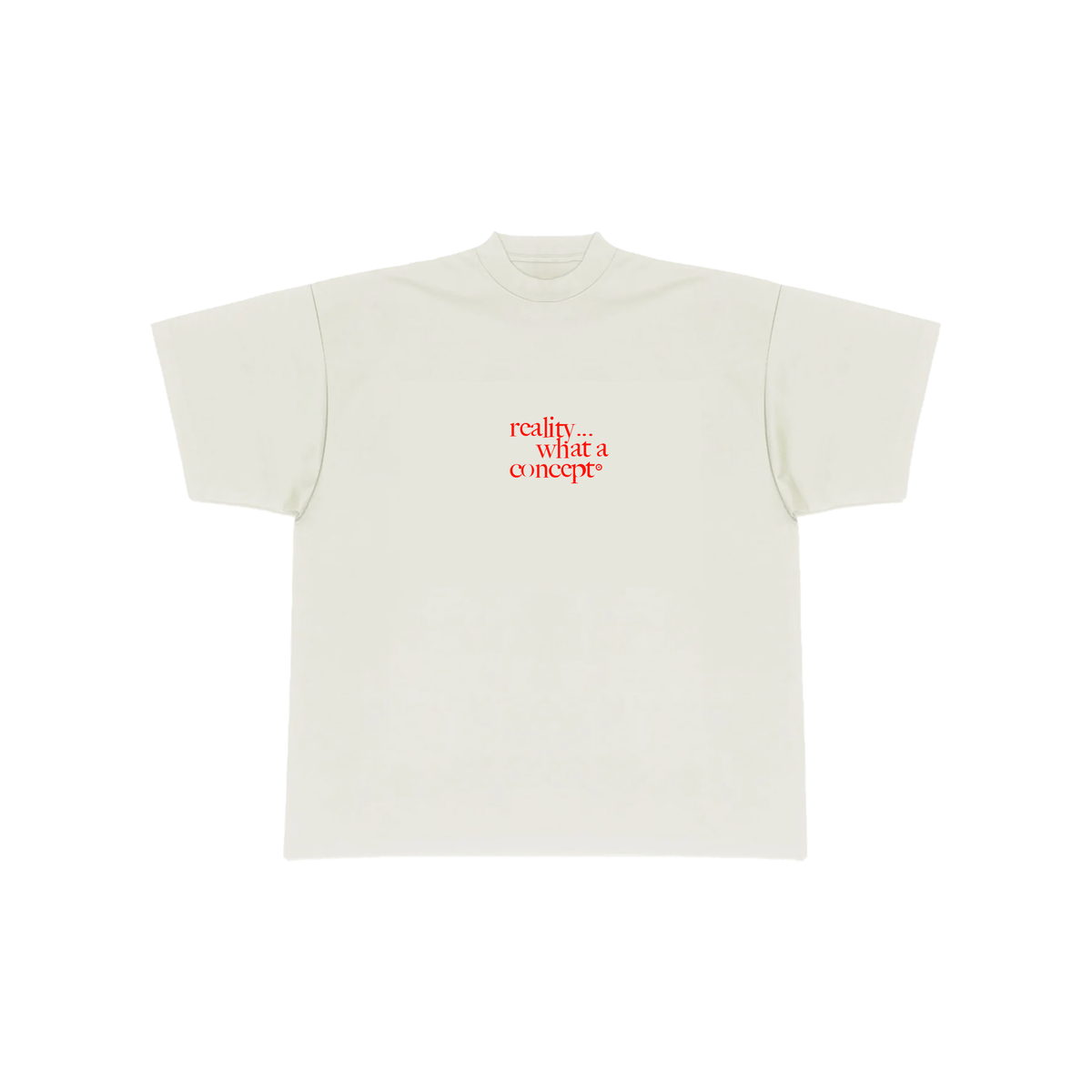 Reality... What a Concept (White) T-Shirt — View 1